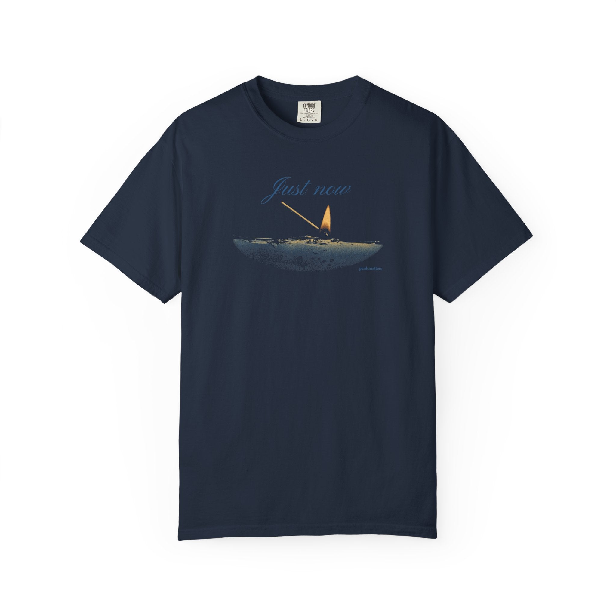 "Just Now" T-shirt